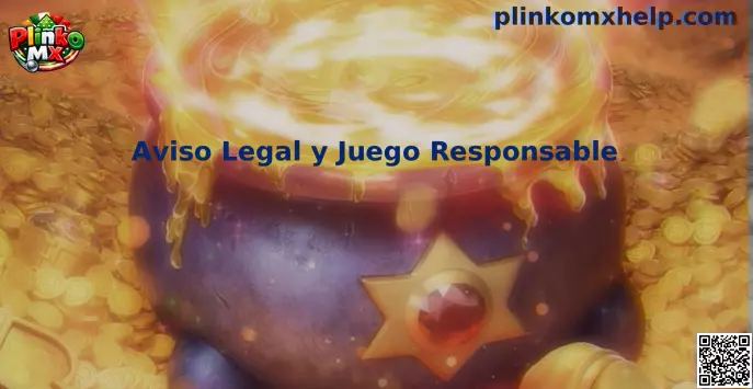 Aviso legal y juego responsable de Plinko MX para usuarios en México