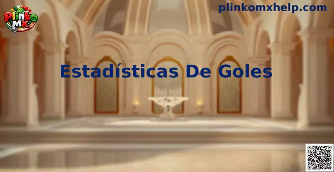 Estadísticas de goles Plinko MX